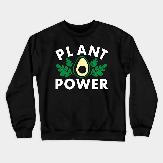 Plant Power Crewneck Sweatshirt by PnJ